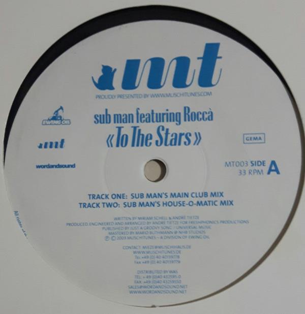 Sub Man, Roccà - To The Stars