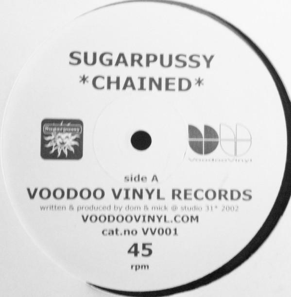 Sugarpussy - Chained / Like Getting High