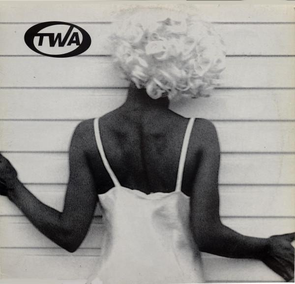 TWA - Nasty Girls