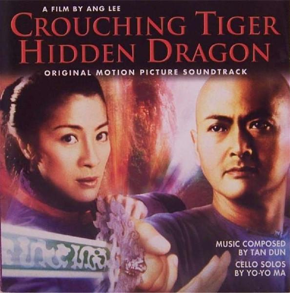 Tan Dun - Crouching Tiger Hidden Dragon (Original Motion Picture Soundtrack)