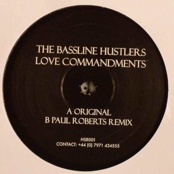 The Bassline Hustlers - Love Commandments