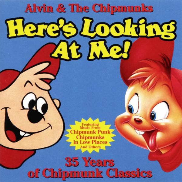 The Chipmunks - Here's Looking At Me!