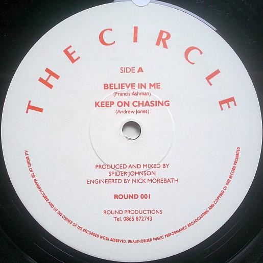 The Circle (3) - Believe In Me / Keep On Chasing