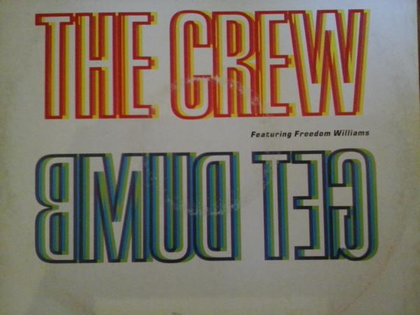 The Crew - Get Dumb! (Free Your Body)