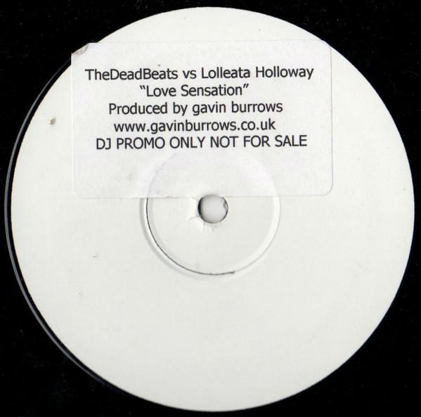 The Deadbeats (2), Loleatta Holloway - Love Sensation