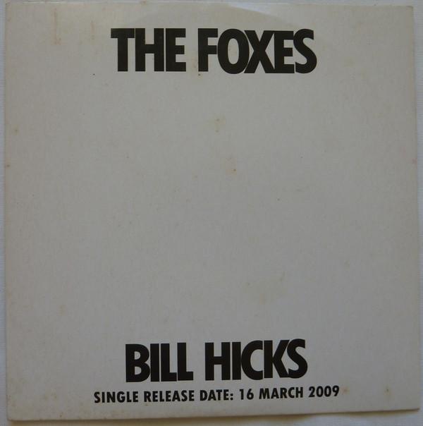 The Foxes - Bill Hicks