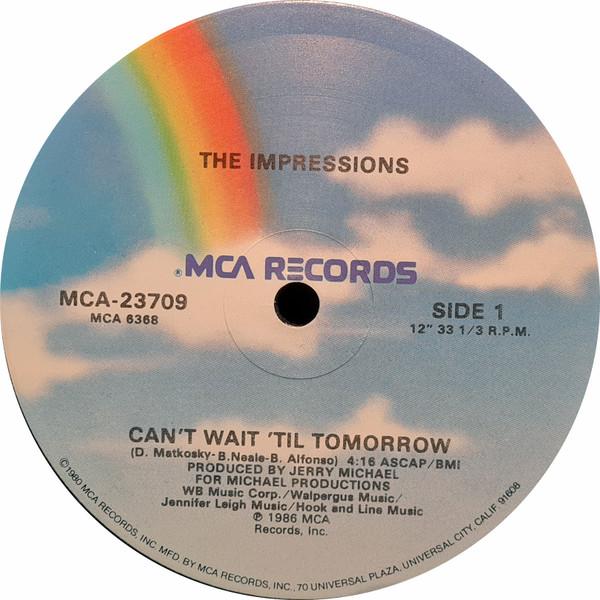 The Impressions - Can't Wait 'Til Tomorrow / Love Workin' On Me