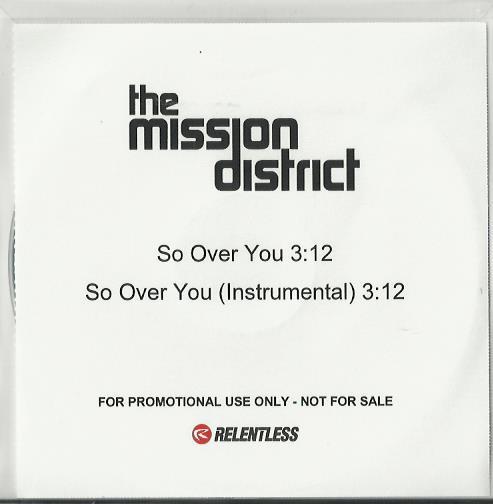 The Mission District - So Over You