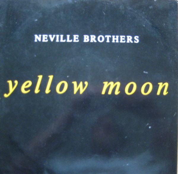 The Neville Brothers - Yellow Moon