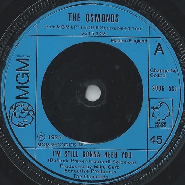 The Osmonds - I'm Still Gonna Need You