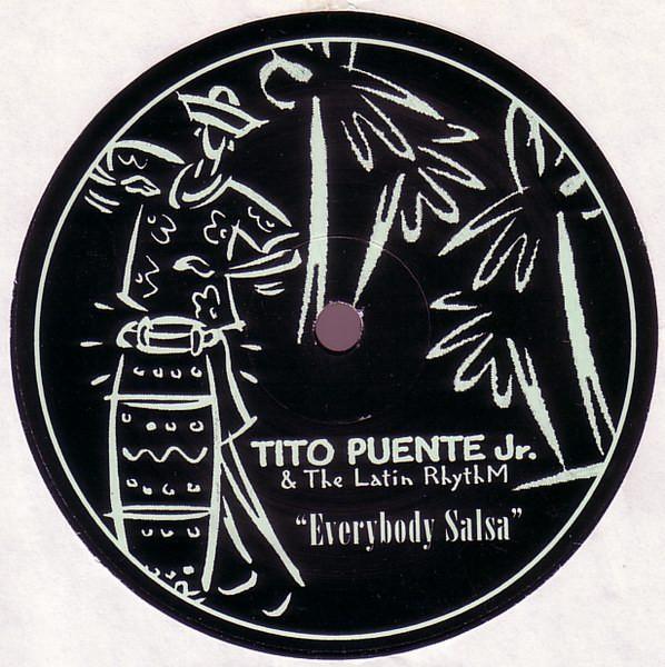 Tito Puente Jr. & The Latin Rhythm - Everybody Salsa
