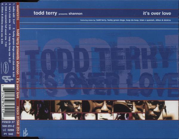Todd Terry, Shannon - It's Over Love