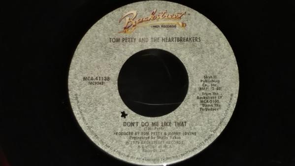 Tom Petty And The Heartbreakers - Don't Do Me Like That