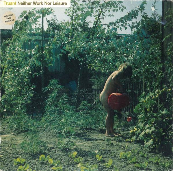 Truant - Neither Work Nor Leisure