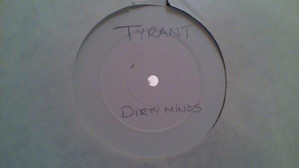 Tyrant (6) - Dirty Minds