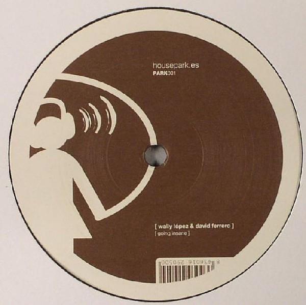 Wally Lopez, David Ferrero - Going Insane