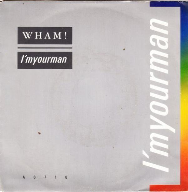 Wham! - I'm Your Man