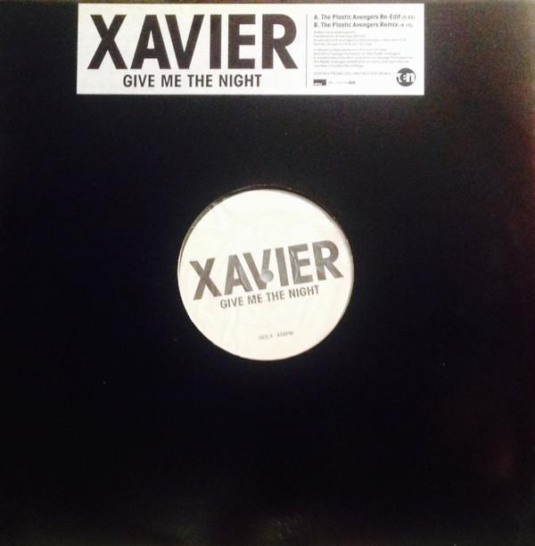 Xavier (6) - Give Me The Night (The Plastic Avengers Re-Edit)