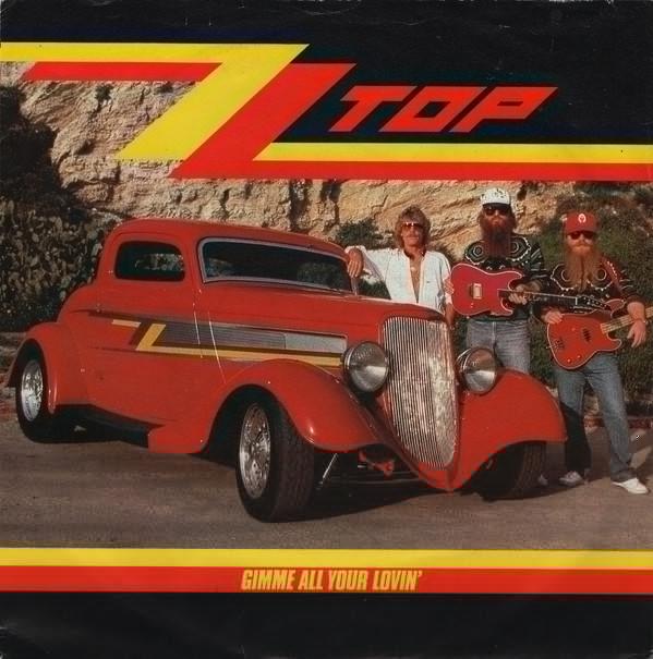 ZZ Top - Gimme All Your Lovin'